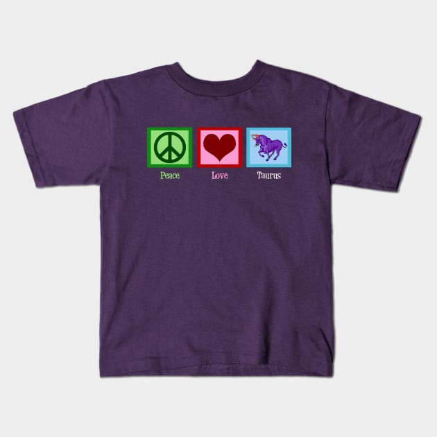 Peace Love Taurus Kids T-Shirt by epiclovedesigns